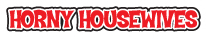 Horny Housewives - 1-888-816-WILD (9453) or 1-866-977-BLOW (2569)
